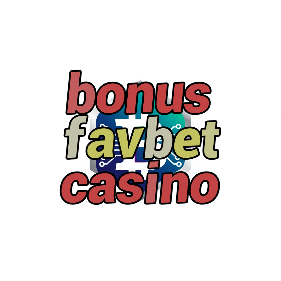 bonus favbet casino